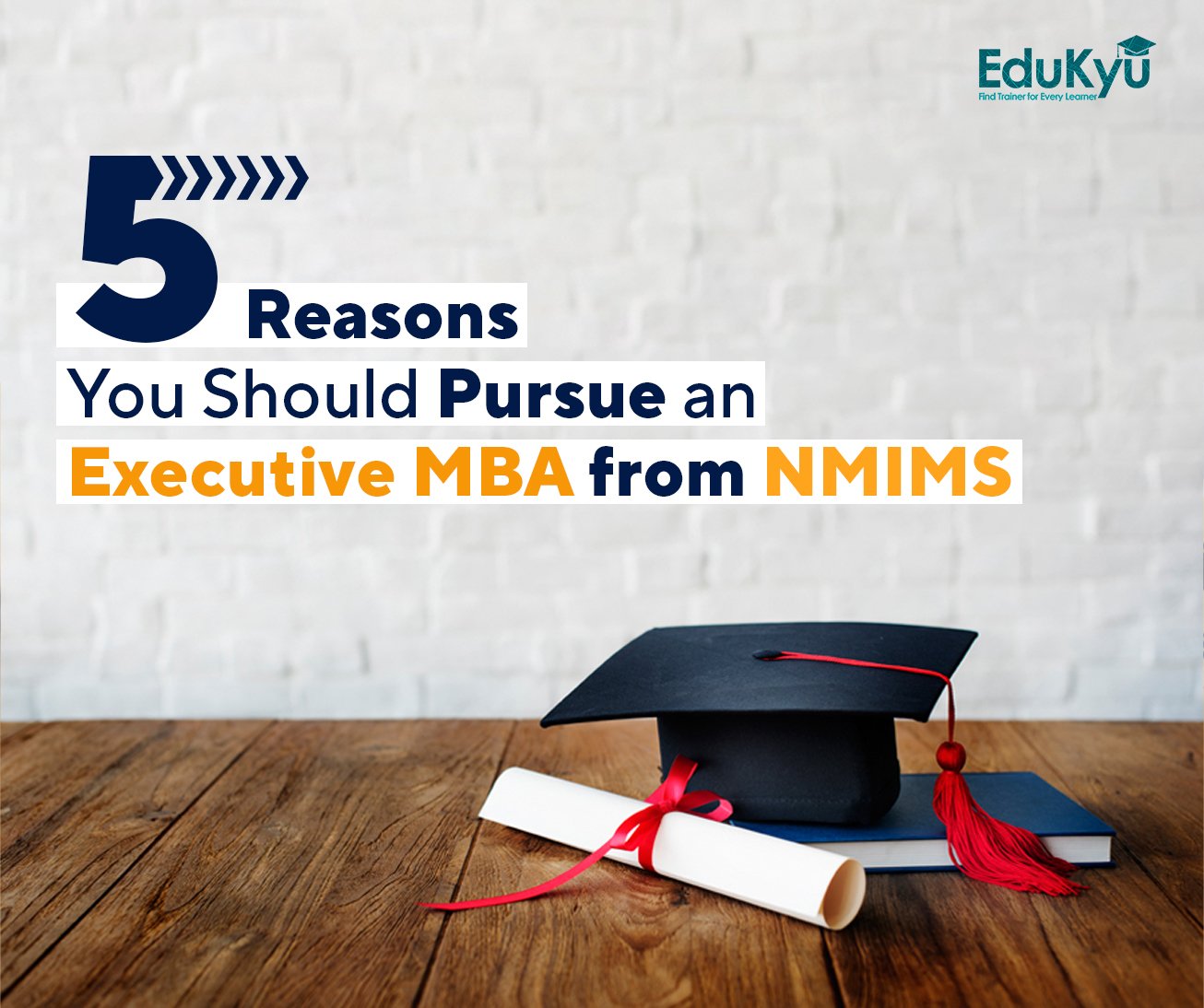 5 Reasons You Should Pursue an Executive MBA from NMIMS