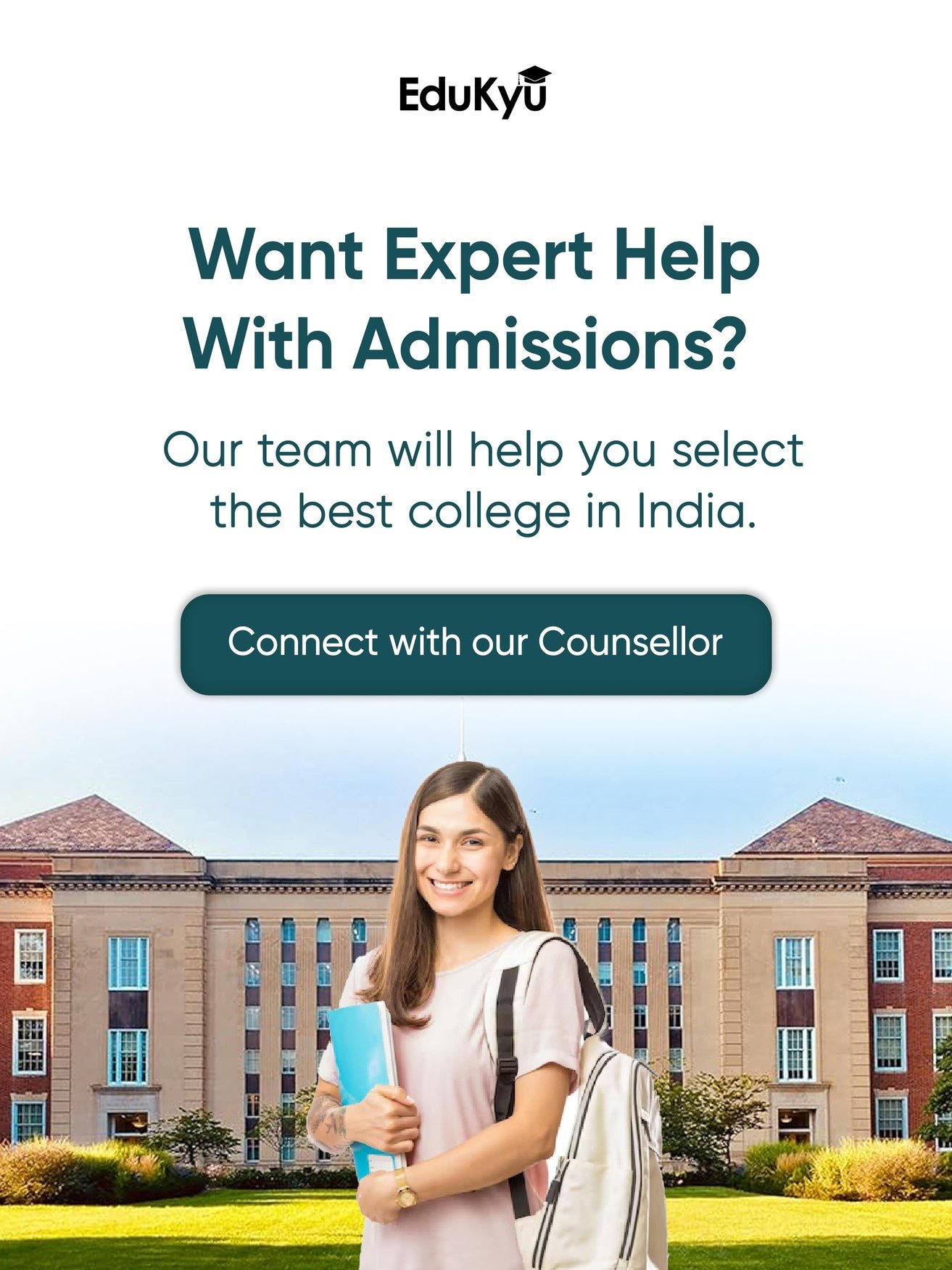 Need help to select the right college? Contact EduKyu