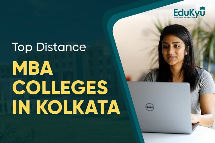 Top 10 Online Distance Mba Colleges In Kolkata 2024 