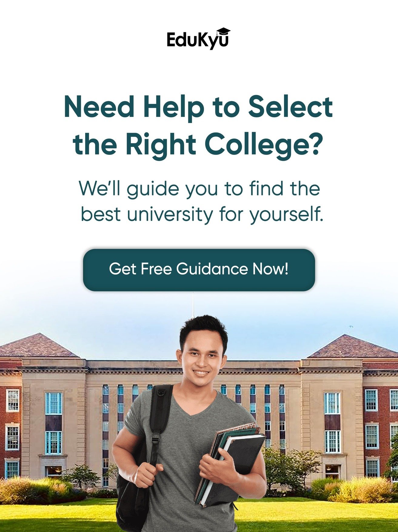 Need help to select the right college? Contact EduKyu